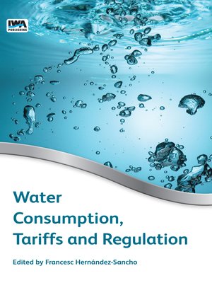 cover image of Water Consumption, Tariffs and Regulation